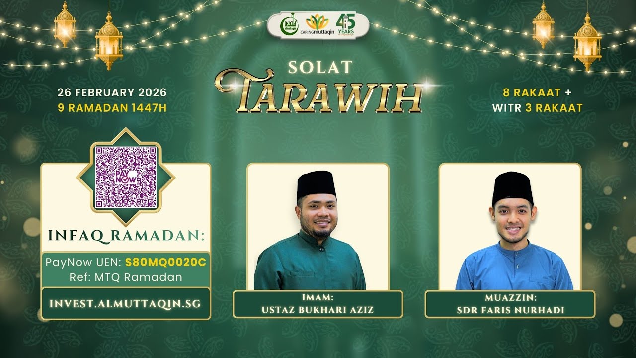Solat Isyak & Terawih | 26 February 2026 | 9 Ramadan 1447H