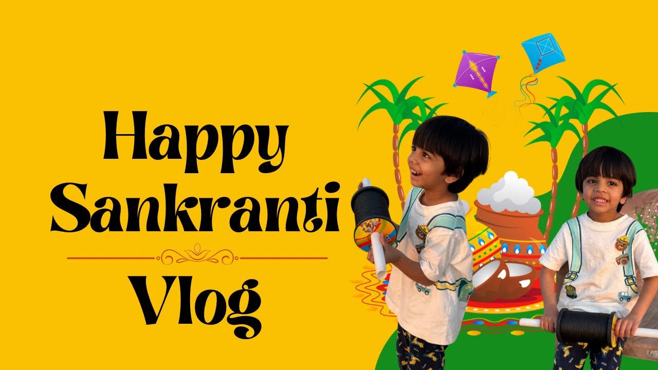 Sankranti vlog 2025 