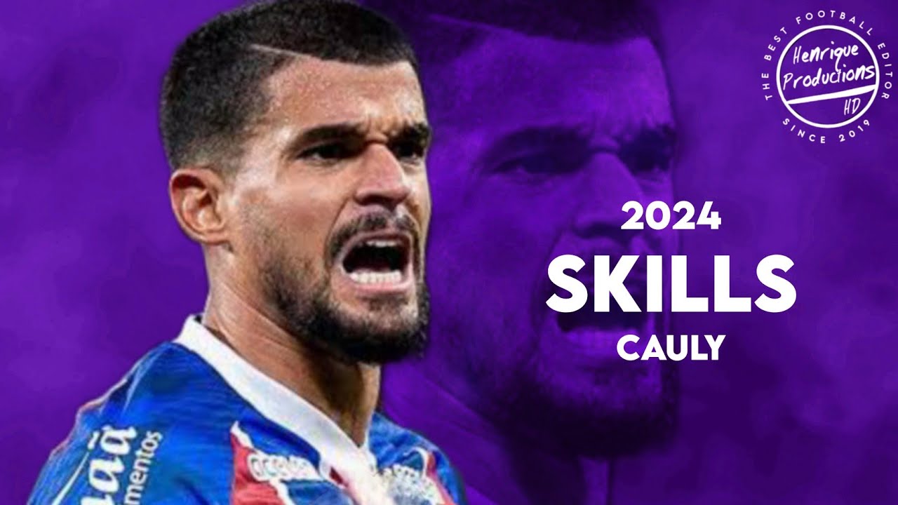 Cauly Oliveira ► EC Bahia ● Goals and Skills ● 2024 | HD