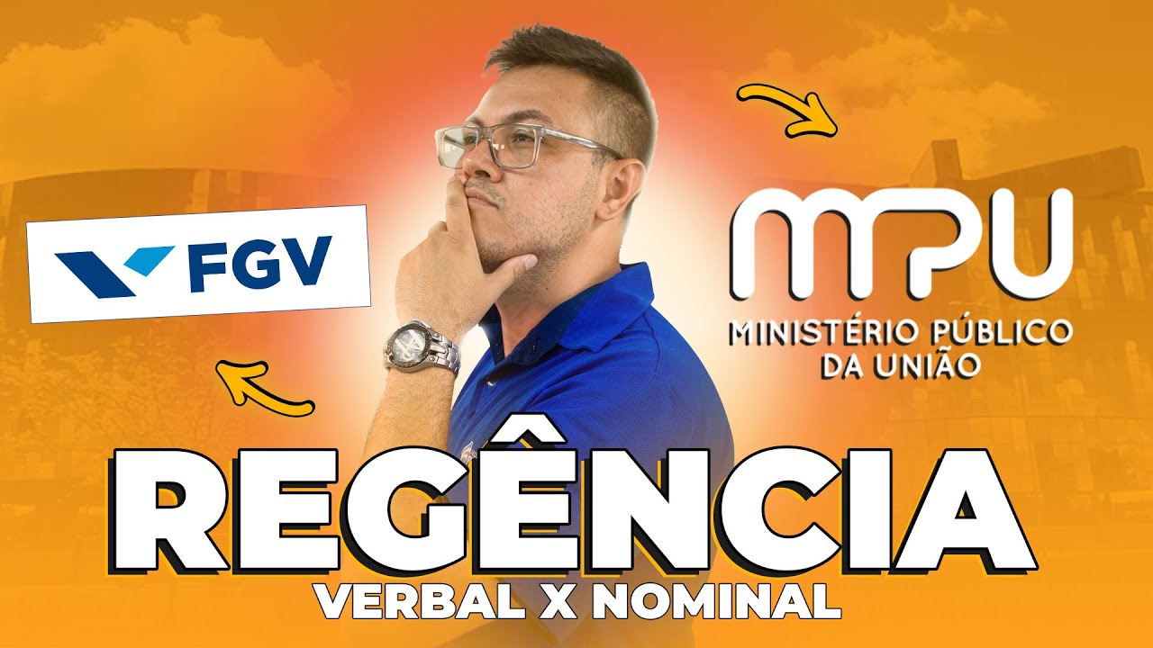 REGÊNCIA - LÍNGUA PORTUGUESA - MPU (BANCA FGV)