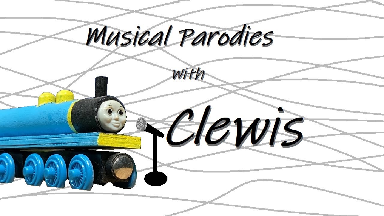 There Once Was a Train | Musical Parodies With Clewis
