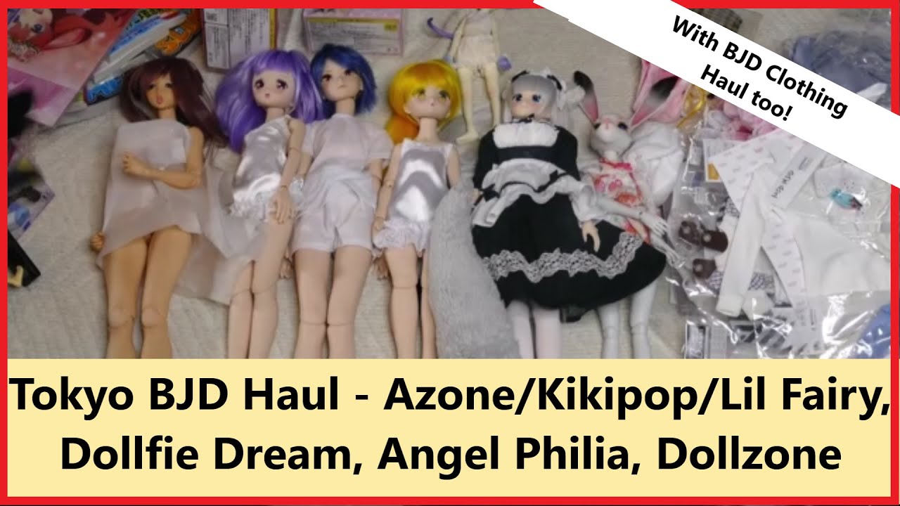 BJD Doll Haul Tokyo Japan Azone, Angel Philia, Lil Fairy, Dollzone, Dolks, Kikipop и Dollfie Dream