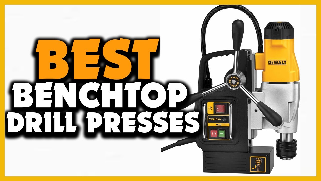✅Top 5 Best Benchtop Drill Presses in 2025