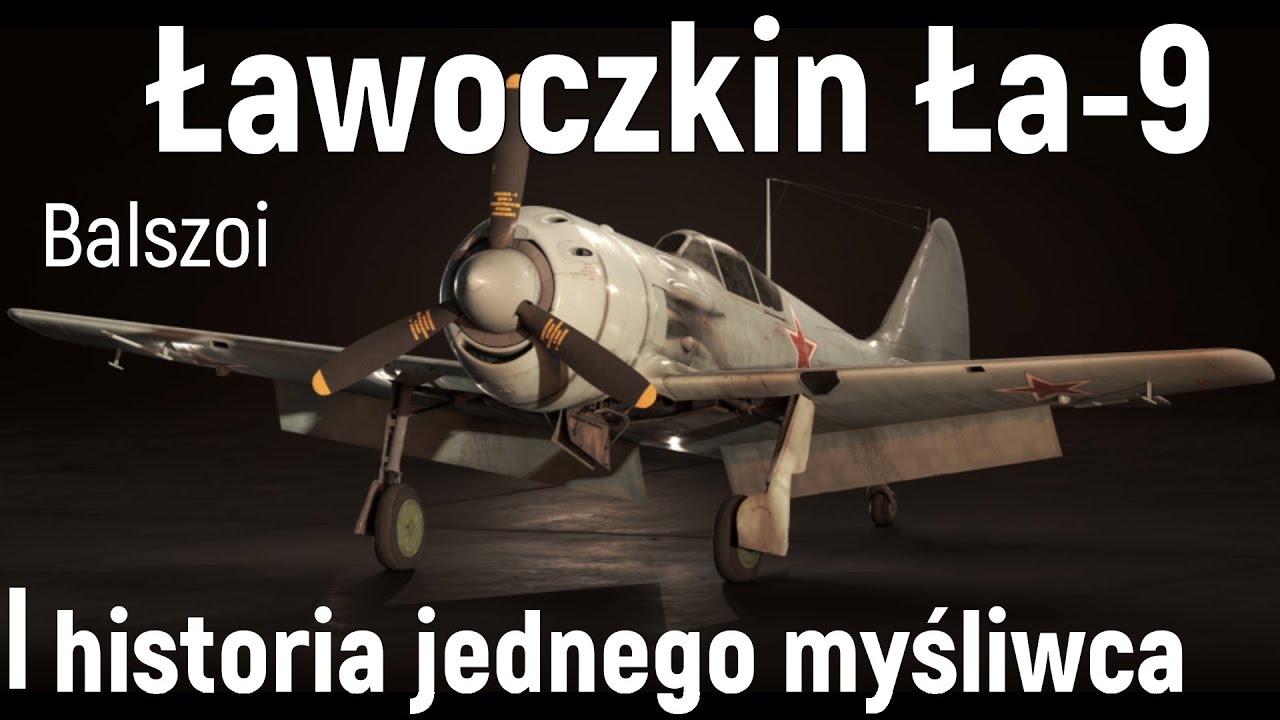Ławoczkin Ła-9 | historia jednego myśliwca
