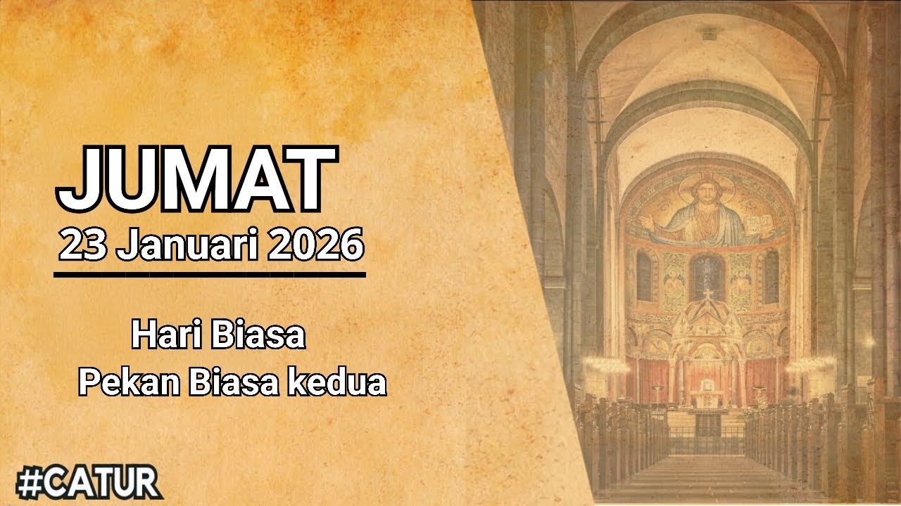 Bacaan Liturgi Jumat 23 Januari 2026 - Hari Biasa Pekan Biasa kedua