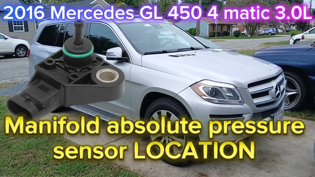 Датчик абсолютного давления в коллекторе Mercedes GL 450 4 Matic 3.0L 2016 года выпуска. РАСПОЛОЖ...