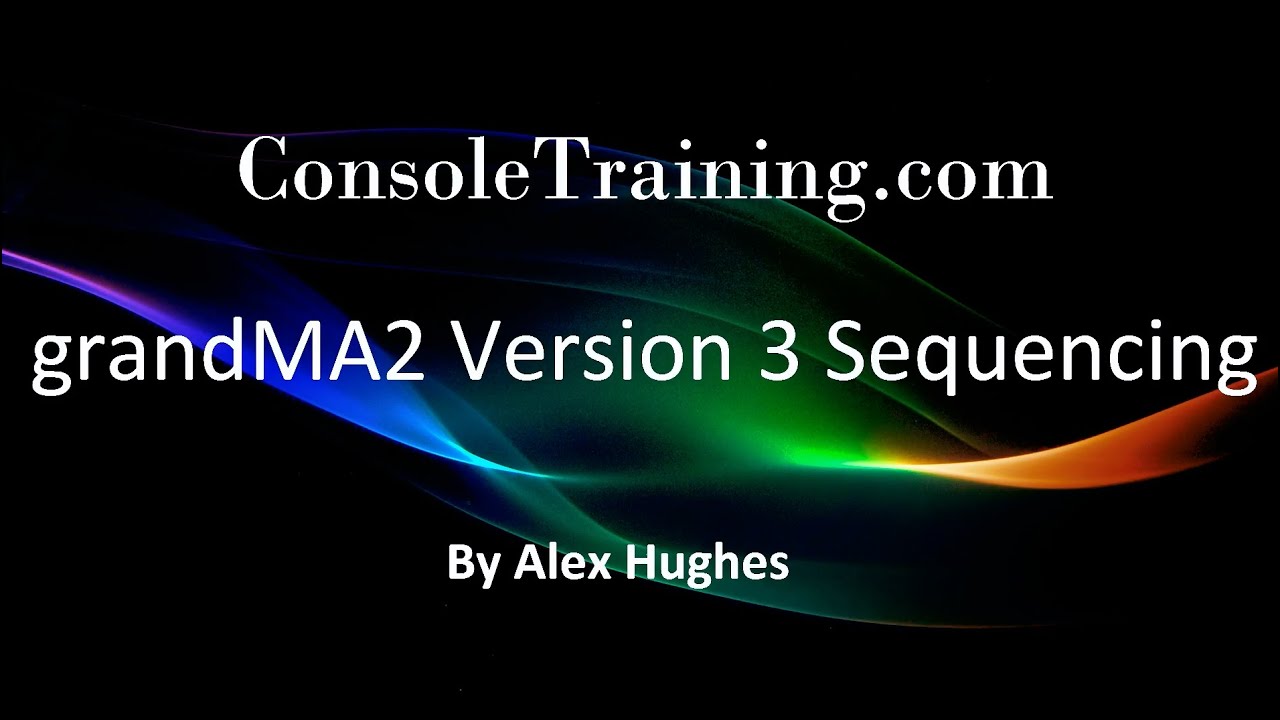 grandMA2 Version 3: Lesson 2 Basic Theatre Programming