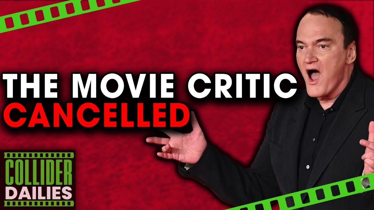 Quentin Tarantino&rsquo;s The Movie Critic Canceled