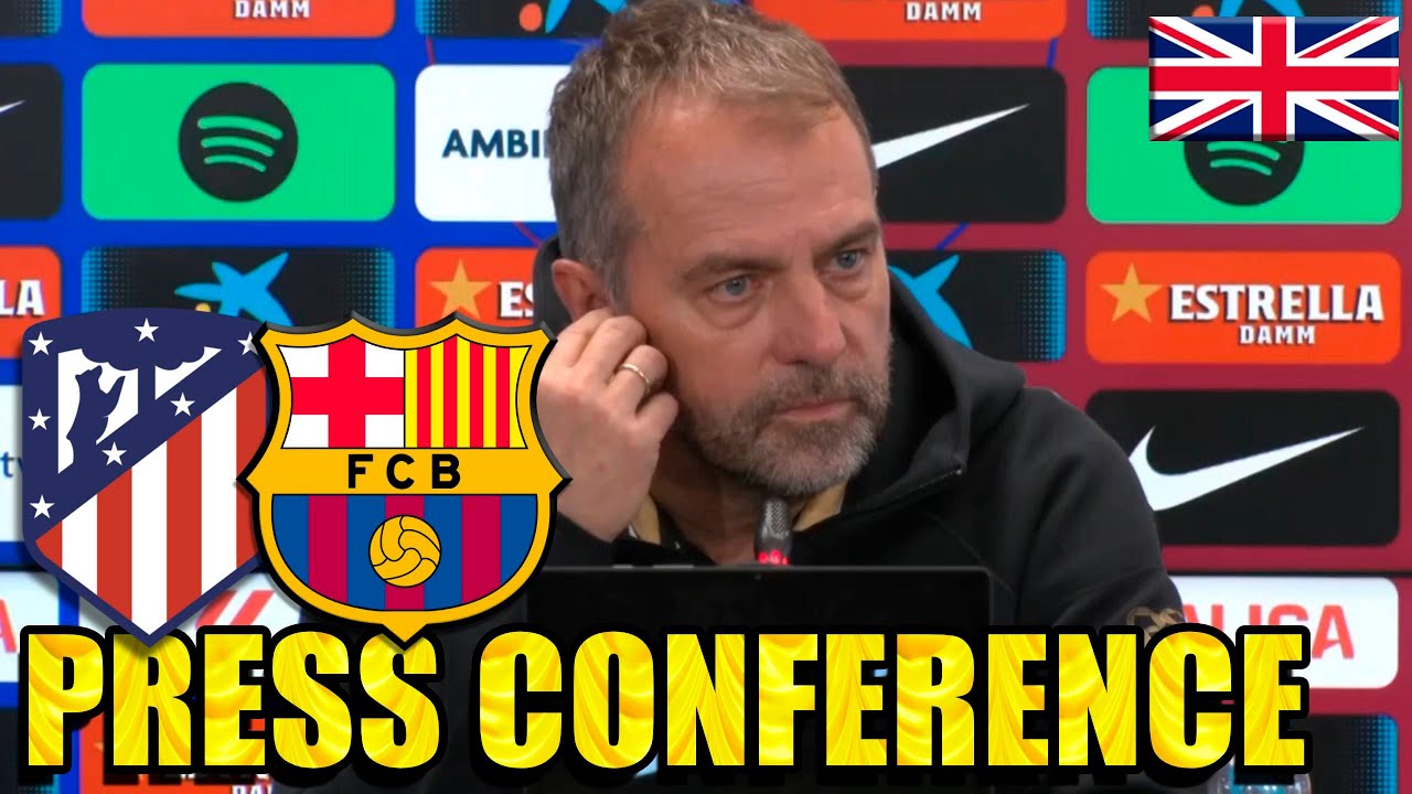 Press Conference HANSI FLICK: ATLETICO MADRID v FC BARCELONA