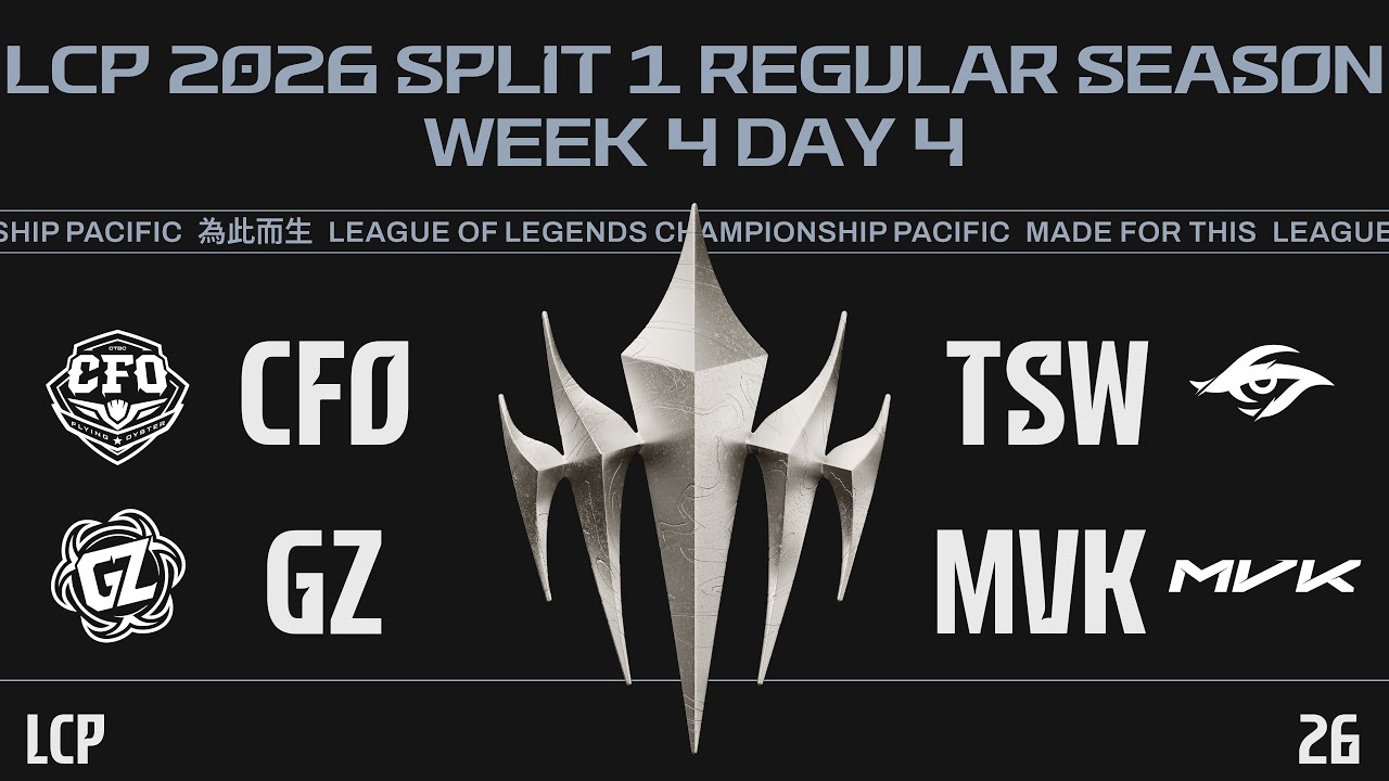 [EN] CFO vs TSW | GZ vs MVK | LCP 2026 Split 1 Regular Season Week 4 Day 4