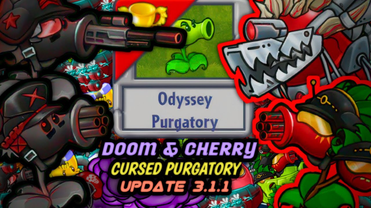 THE POWER OF DOOM & CHEERY | SURVIVAL ODYSSEY PURGATORY CURSED UPDATE 3.1.1【PVZ:FUSION】