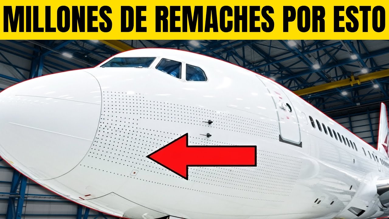 ¿Por Qué los Aviones Usan MILLONES de Remaches y NO Soldadura?