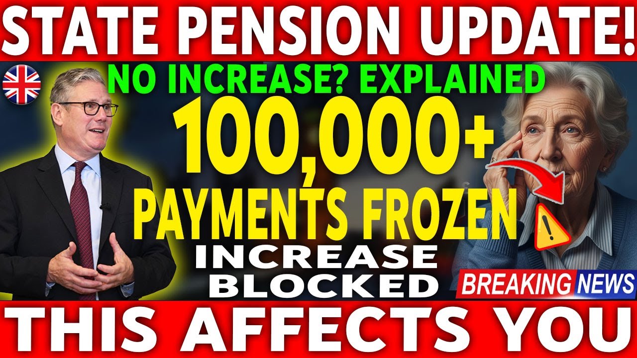UK Pension Payment Changes | Over 100,000 Impacted | Frozen Pension Rules Explained