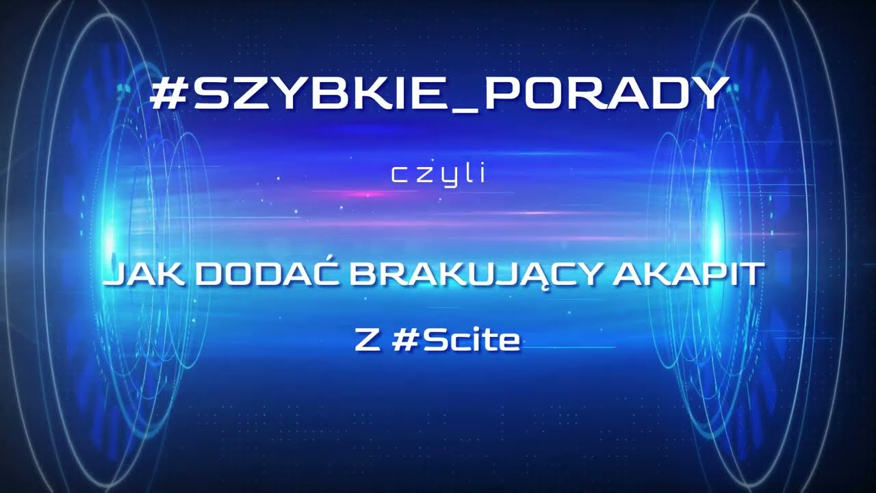 Jak w 3 MINUTY dodać brakujący akapit z #Scite?