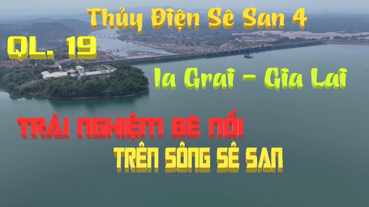 Ql. 19, QL. 14C, Đi Cửa Khẩu Lệ Thanh, Thủy Điện Sê San 4, Ia Grai, Gia Lai - Keny MiLo