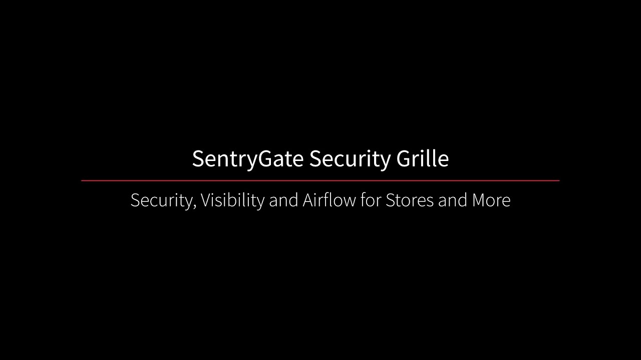 SentryGate® Security Grille