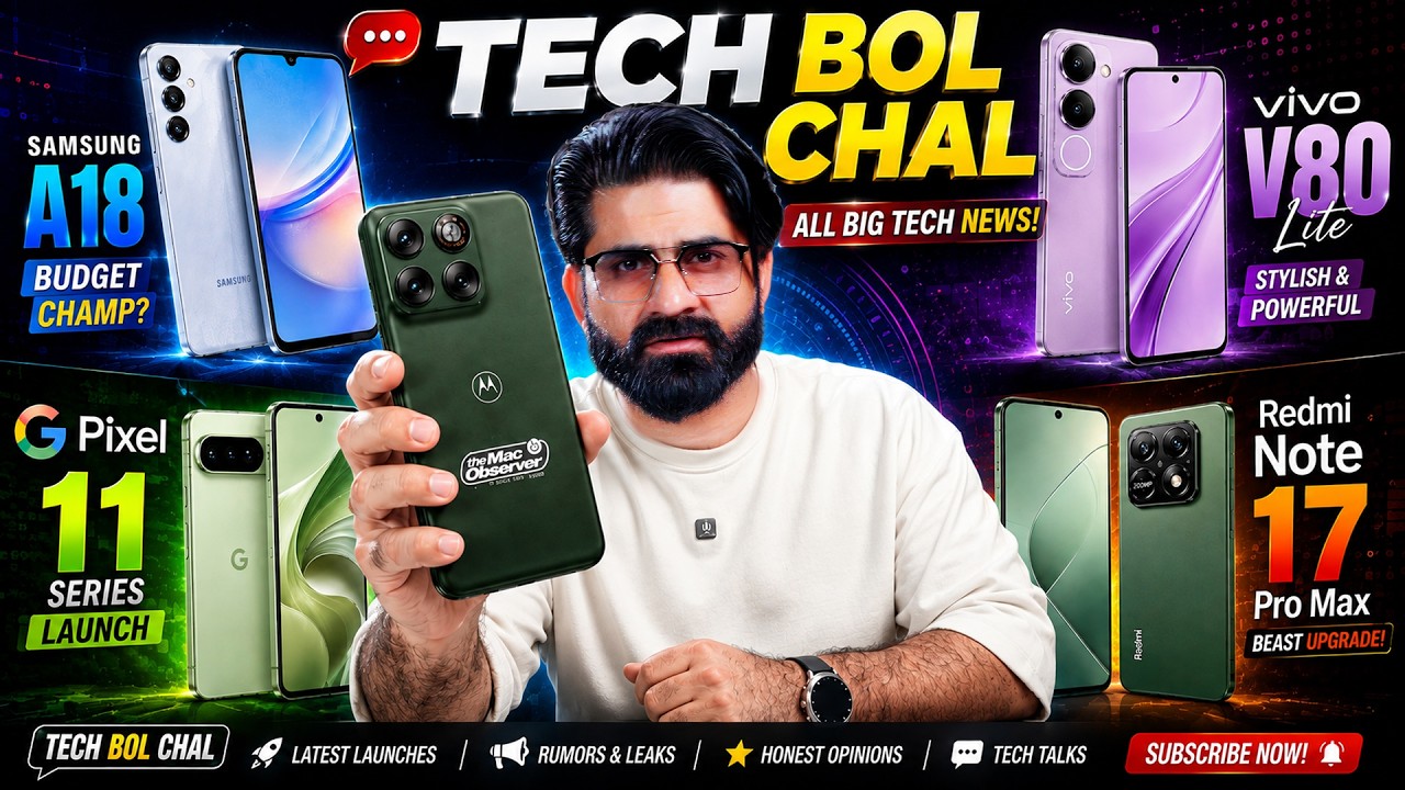 Moto Edge 70 Neo,Samsung A18,Vivo V80 Lite,Pixel 11 Series Launch, Redmi Note 17 Pro Max ! EP 36