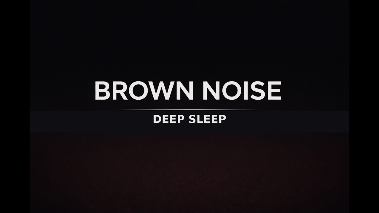 Deep Sleep Brown Noise (8 Hours) | Fall Asleep Fast & Stay Asleep