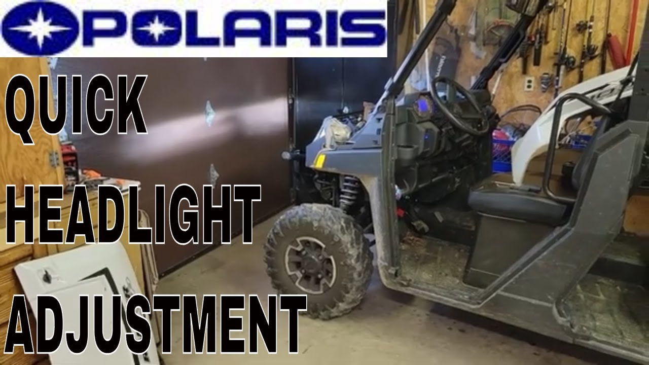 Polaris Ranger Headlight Adjustment - Quick and In-depth