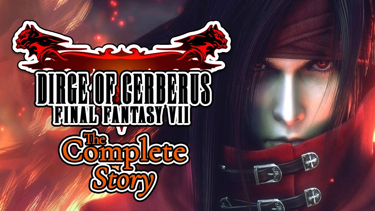 Полная история Dirge of Cerberus: Final Fantasy VII