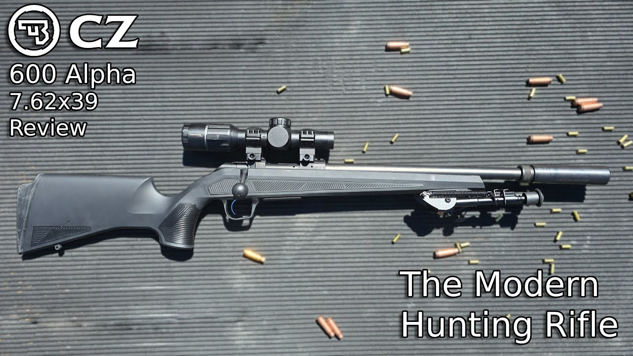 Traditional Style, Modern Features - CZ 600 Alpha (7.62x39) Review
