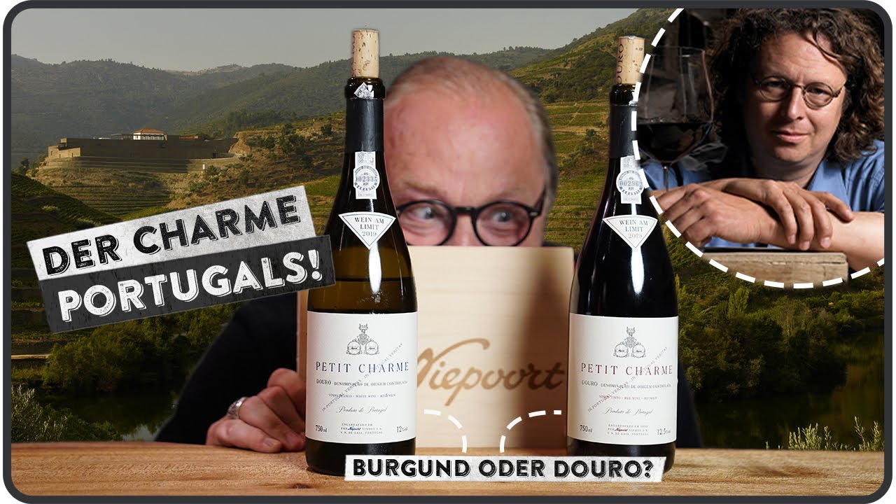 Douro trifft Burgund - Niepoort und seine Petit Charme Weine - 5 MINUTEN FÜR WEIN AM LIMIT