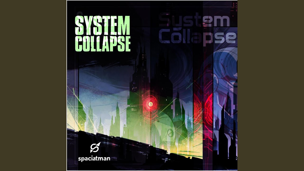 System Collapse