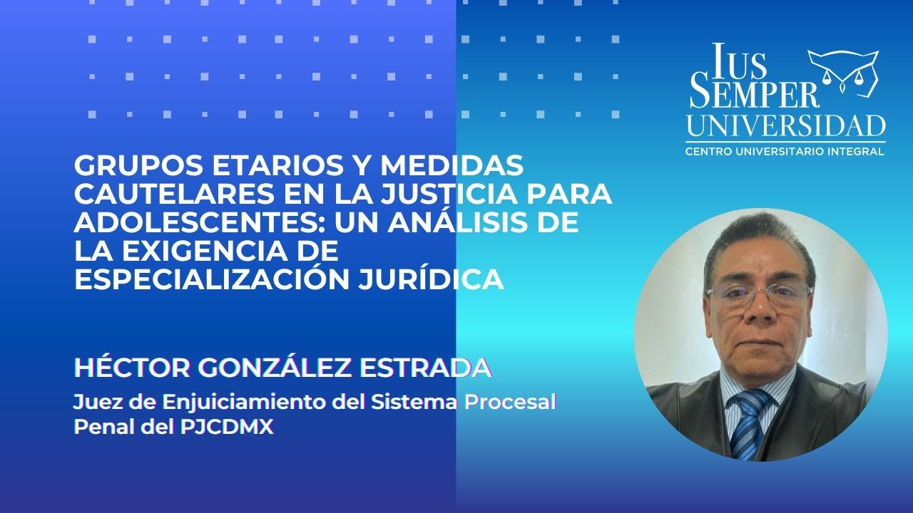 Webinar | Grupos Etarios y Medidas Cautelares en la Justicia para Adolescentes