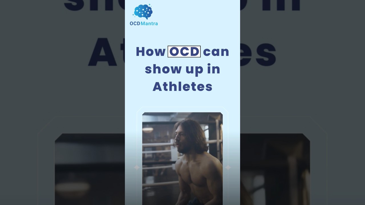 How OCD can show up in athletes? | Symptoms of OCD in athletes | OCD Mantra | #ocd