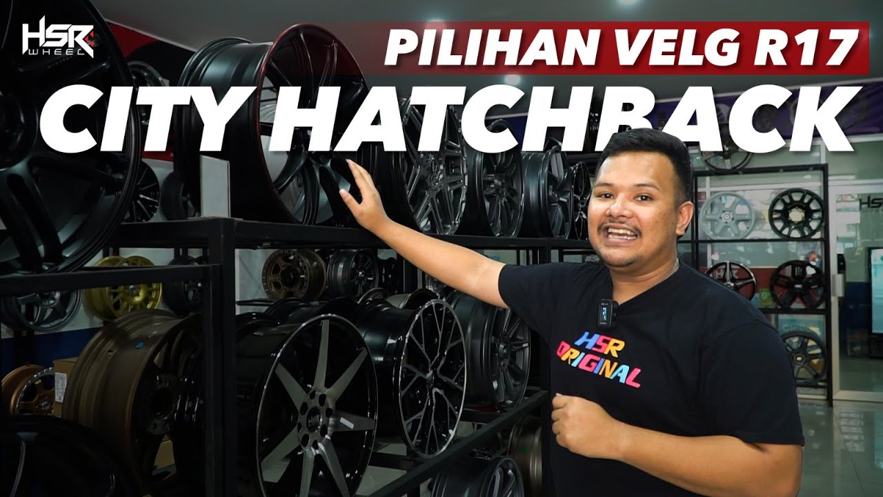 Pilihan Velg Ring 17 Buat Cici City Hatchback