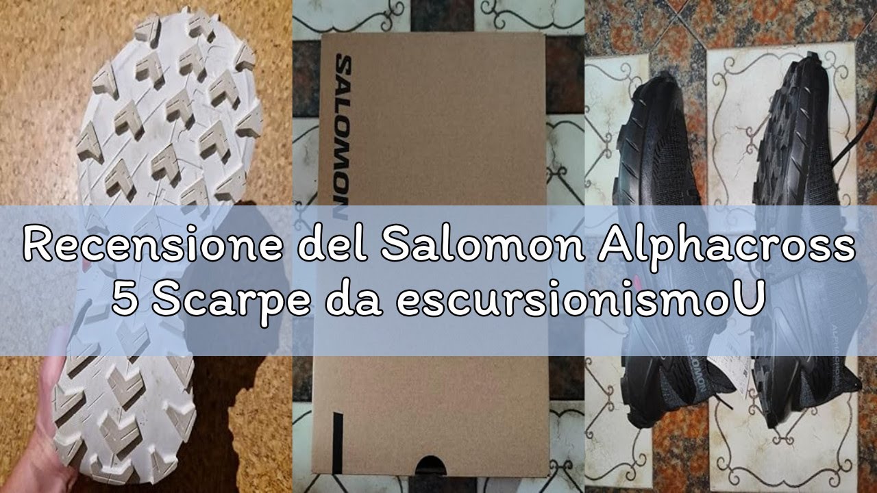 Recensione del Salomon Alphacross 5 Scarpe da escursionismoUomo