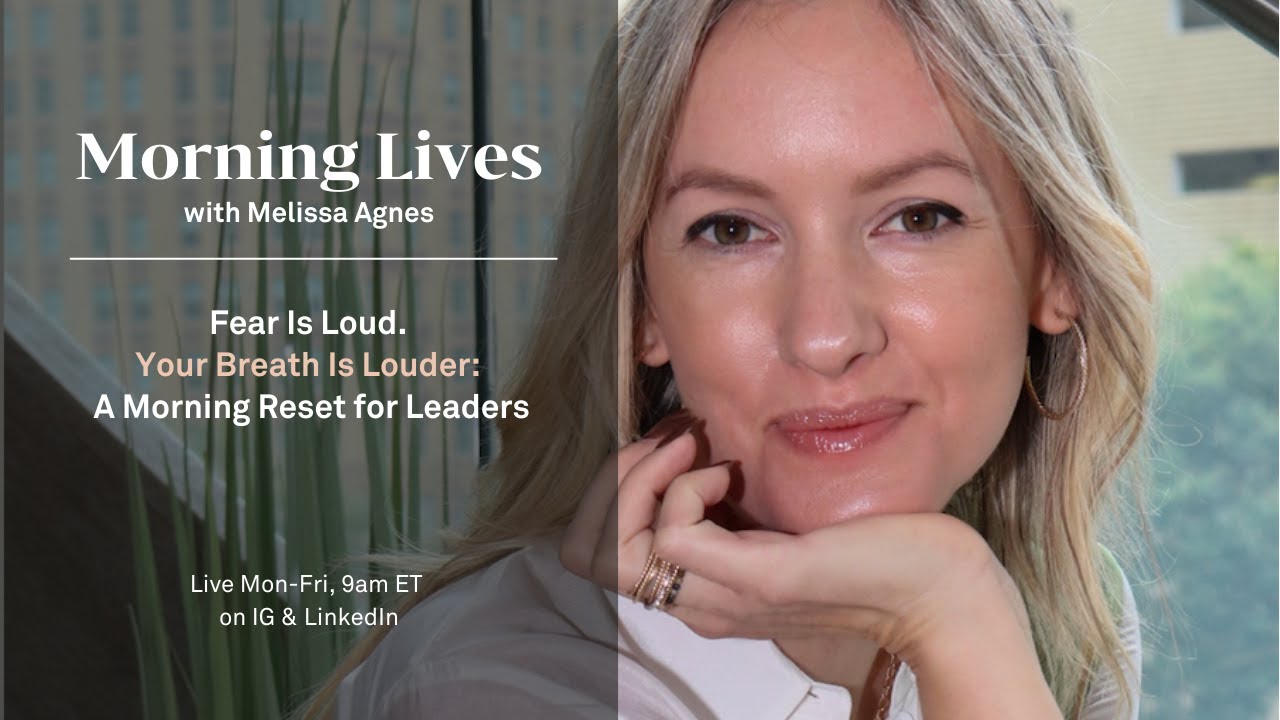 Fear Is Loud. Your Breath Is Louder: A Morning Reset for Leaders