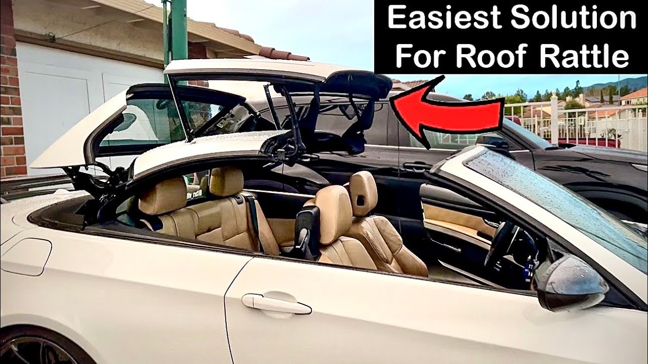 E93 Roof Rattle Quick Fix: Another Common Problem For BMW 3 Series Convertibles Part 2