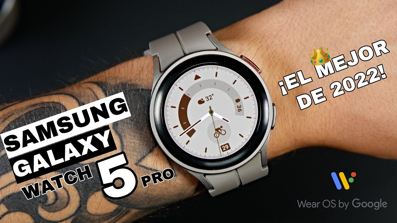 ¡Por fin WEAR OS y buena BATERIA! ⌚ El Samsung Galaxy Watch 5 PRO es el reloj del año