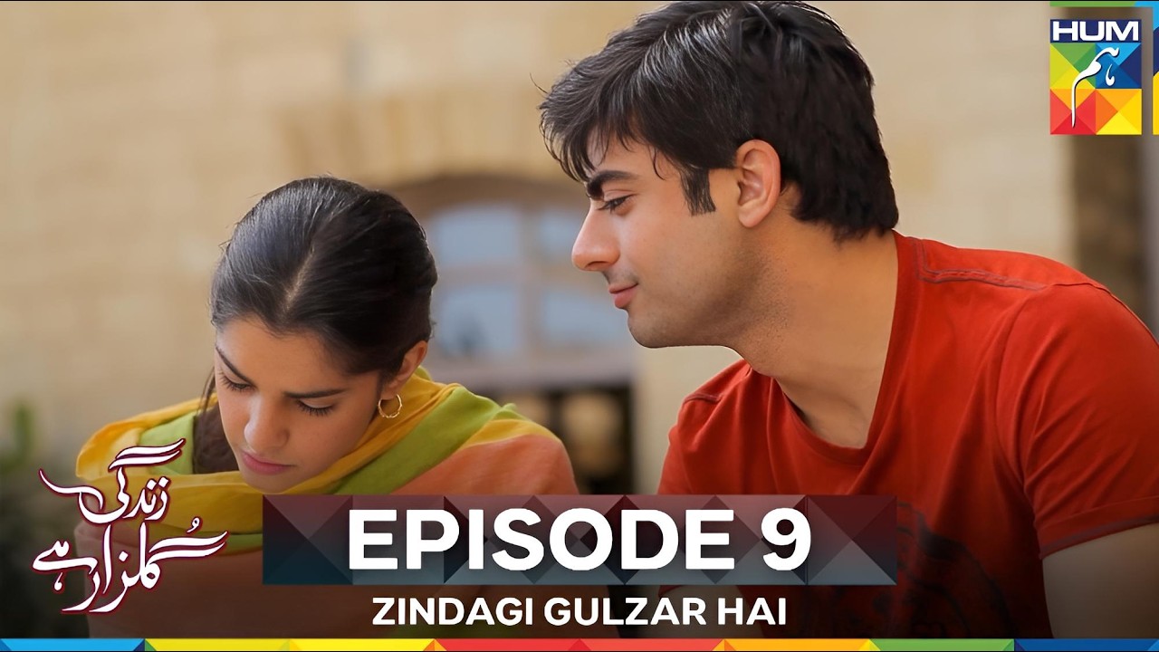 Zindagi Gulzar Hai Episode 9
