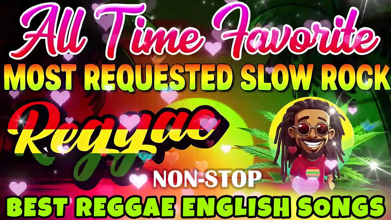 Relaxing Reggae Music Mix 2026 ♫ Best English Reggae Love Songs