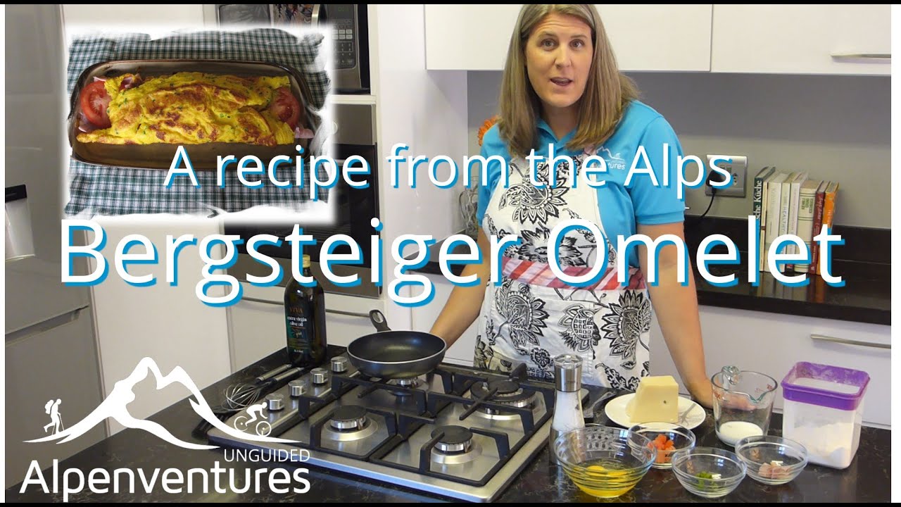 A Recipe from the Alps - Bergsteiger Omelet (A Taste of the Alps Series)