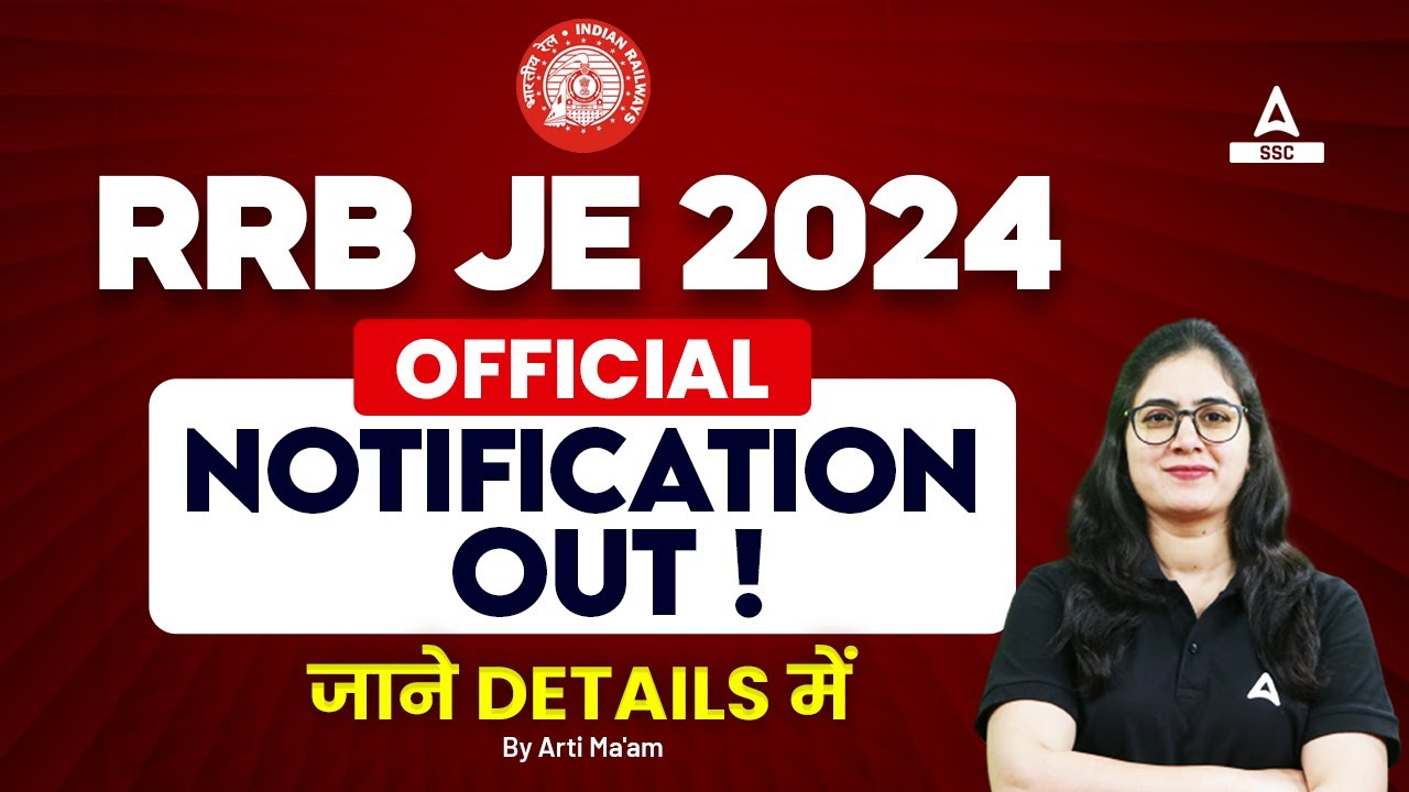RRB JE 2024 Notification Out | RRB JE Vacancy 2024 | RRB JE Notification 2024 | Full Details
