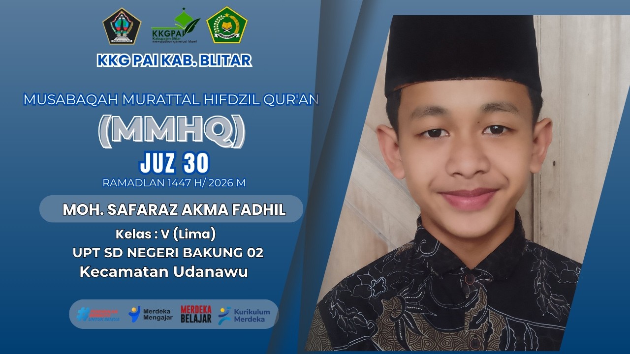 JUZ 30 | MOH. SAFARAZ AKMA FADHIL || UPT SD NEGERI BAKUNG 02 UDANAWU