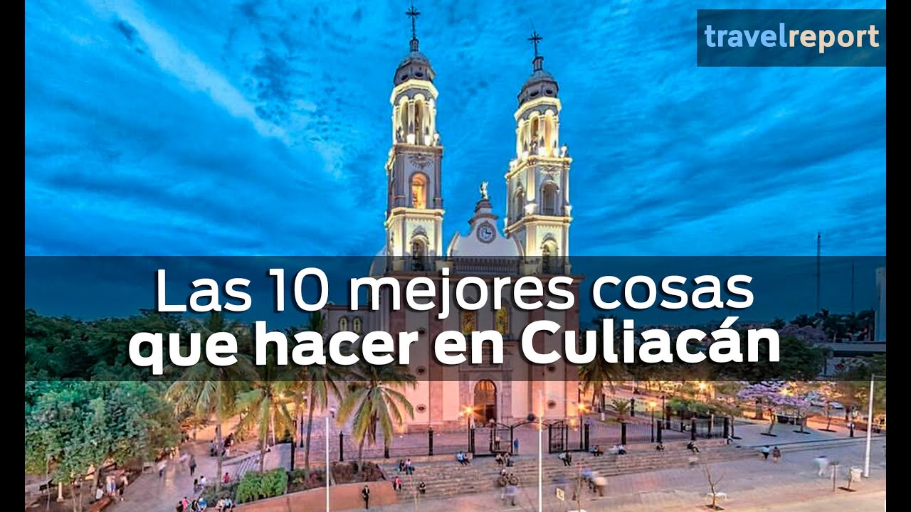 Qué hacer en Culiacán