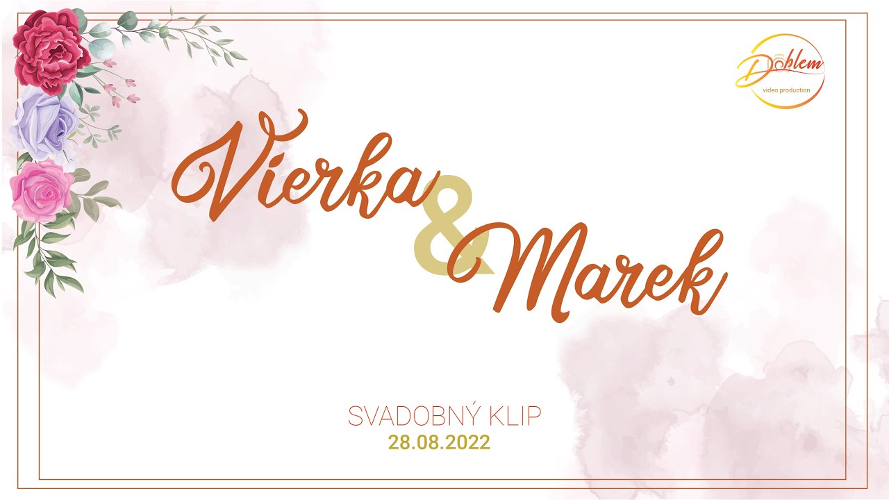 🕊 Vierka & Marek 🕊 //28.08.2021 // Svadobný klip