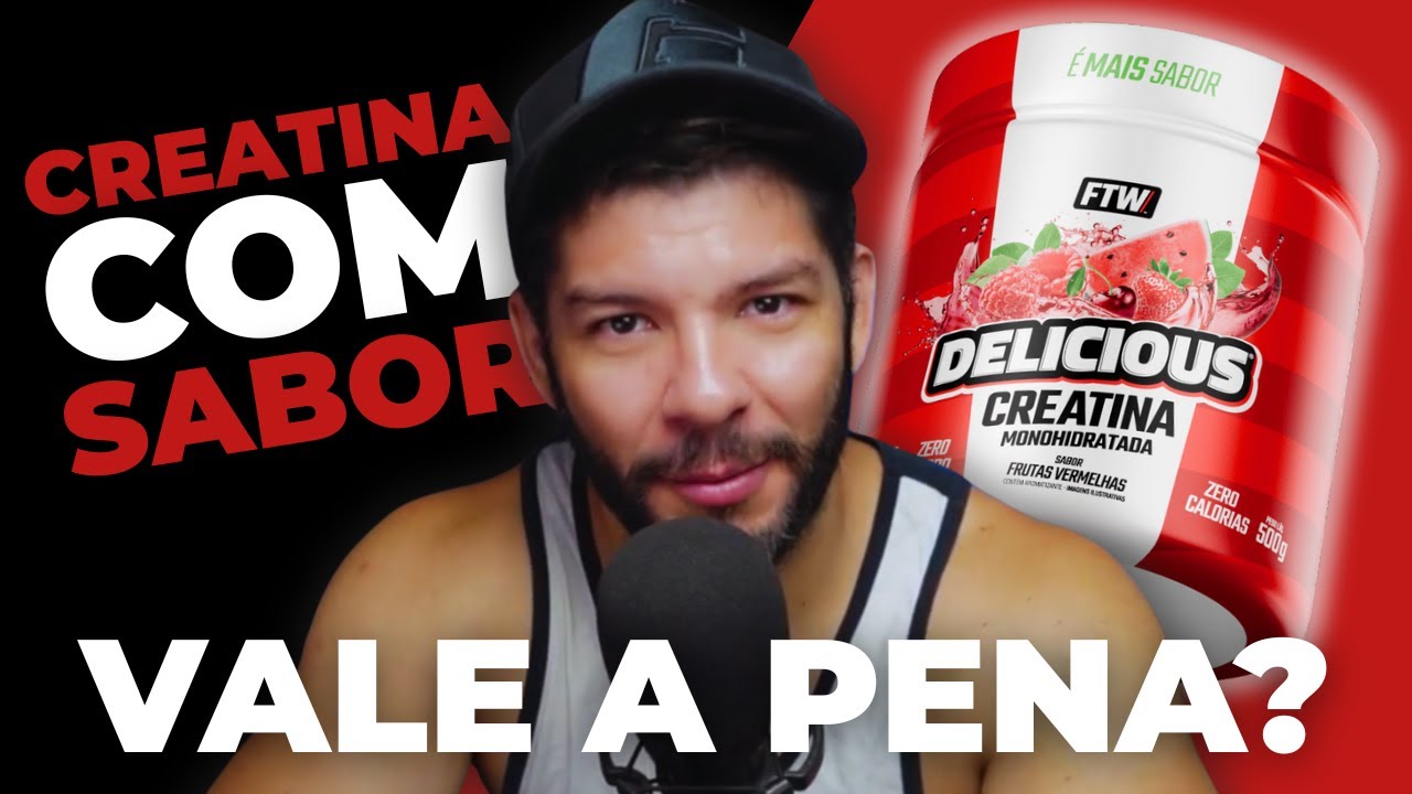 A VERDADE SOBRE DELICIOUS CREATINA (Ftw)