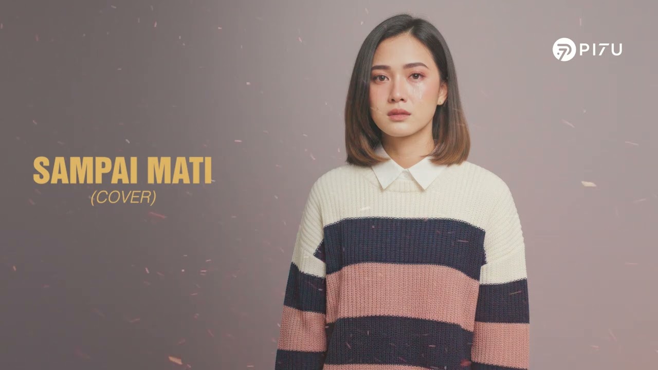 Sampai Mati - Putih | Cover by PI7U