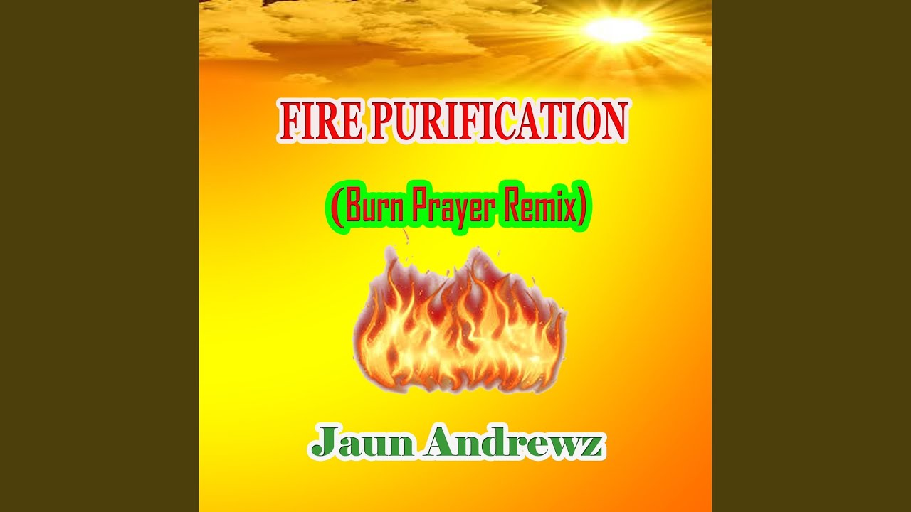 Fire Purification (Remix)