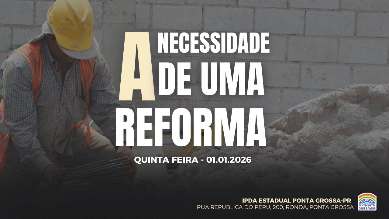 CULTO DA FUNDAÇÃO REVIVER | IPDA PONTA GROSSA | 01.01.2026