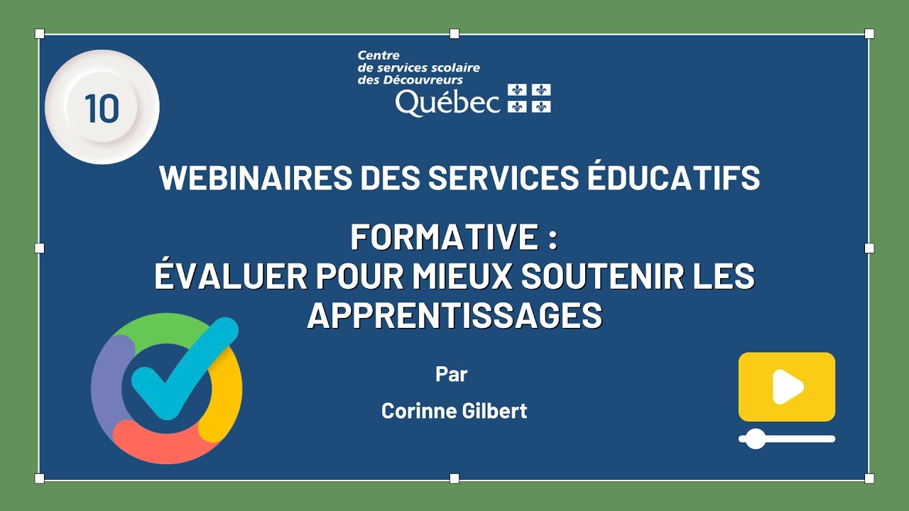 12 - Webinaire SÉ - Formative - Évaluer pour mieux soutenir les apprentissages