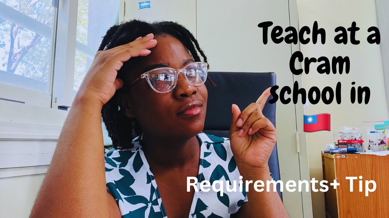 Teach at CRAM SCHOOLs in Taiwan (2): Requirements |SouthAfrican Living in Taiwan