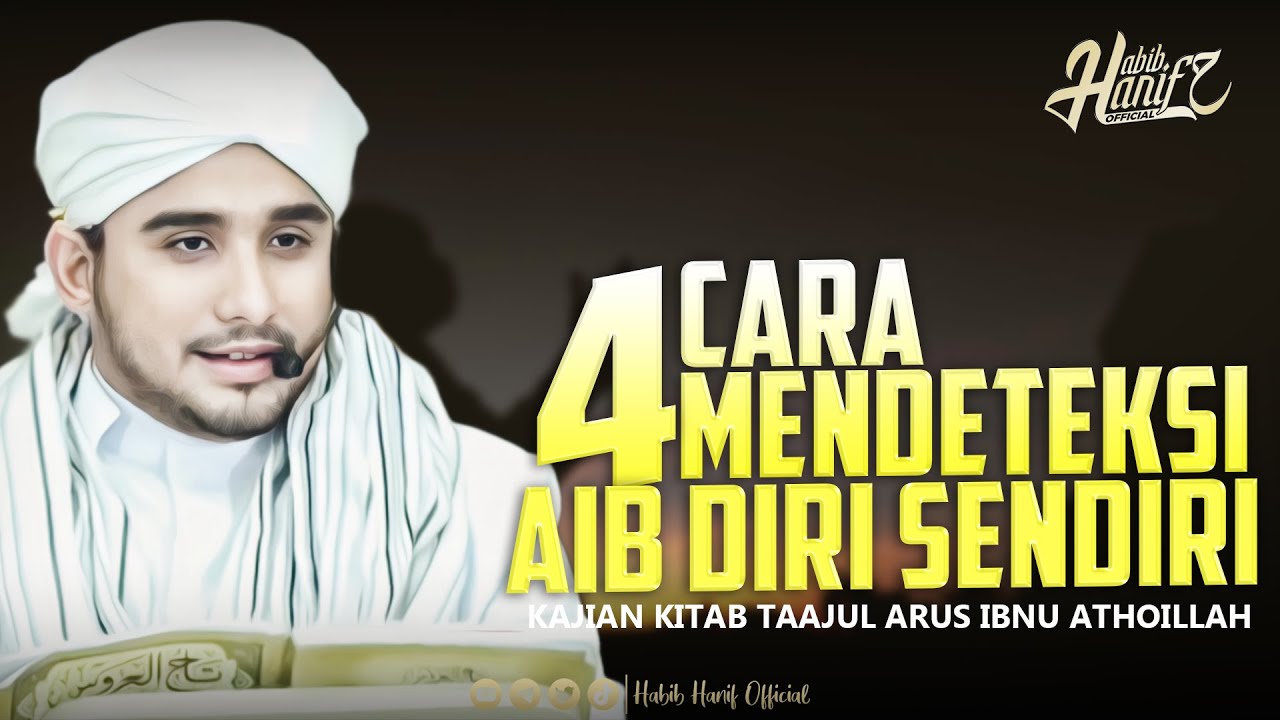 4 Cara Mendeteksi Aib Diri Sendiri | Dr. Habib Hanif Alathas