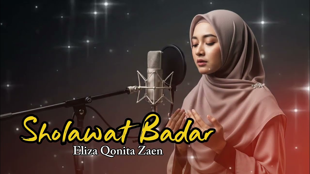 Sholawat Badar - Eliza Qonita Zaen Sholawat Pembuka Rezeki 