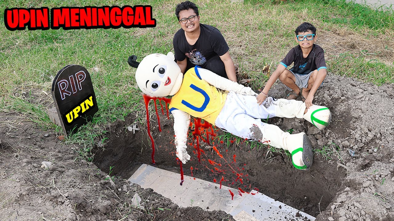 DETIK - DETIK UPIN MENINGGAL KITA SEMUA SEDIH BANGET!!!